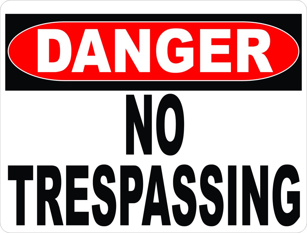 Danger_No_Trespassing_Sign_1024x1024.jpg